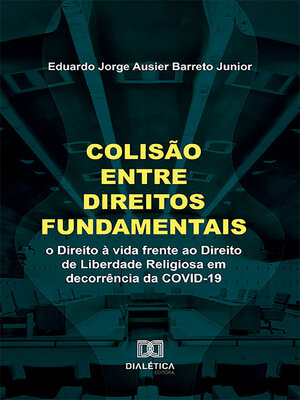 cover image of Colisão entre Direitos Fundamentais